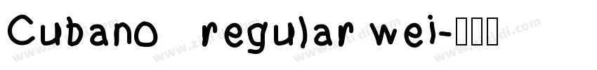 Cubano   regular wei字体转换